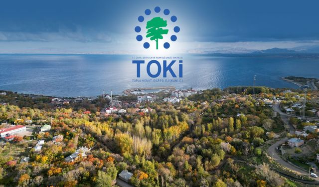 TOKİ Van’da 5 arsayı satışa çıkarıyor! Fiyatlar belli oldu
