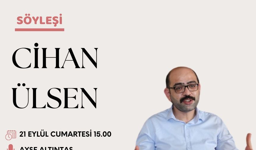 Şair Cihan Ülsen, Van’da okuyucularıyla buluşuyor!