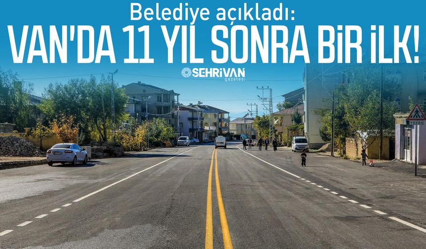 Van'da 11 yıl sonra bir ilk!