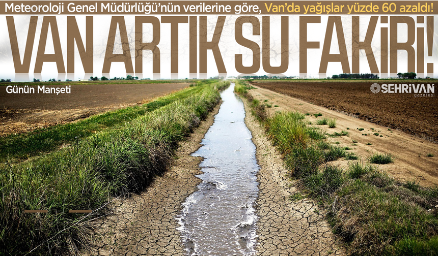 Büyük düşüş: Van’daki durum endişe veriyor…