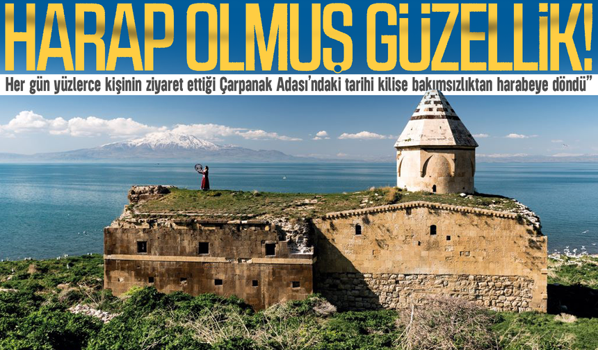 Harap olmuş güzellik: Van’daki tarihi kilise bakımsızlıktan harabeye döndü!