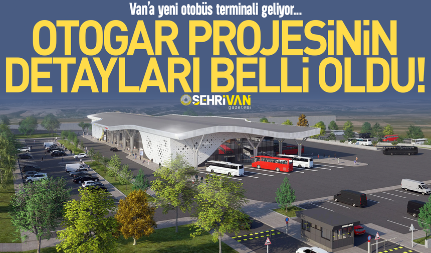 Van’ın modern ulaşım üssü projesinin yeri ve detayları belli oldu!