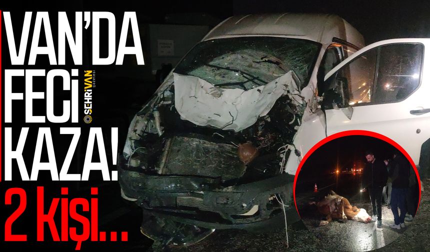 Van’da feci kaza: 2 kişi…