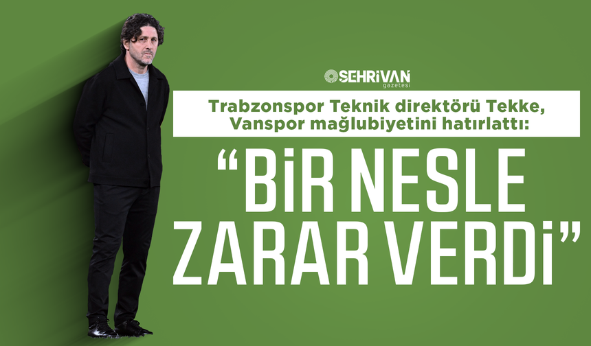 Tekke, Vanspor mağlubiyetini hatırlattı: “Bir nesle zarar verdi”