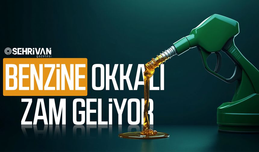 Benzine beklenen zam için tarih açıklandı!