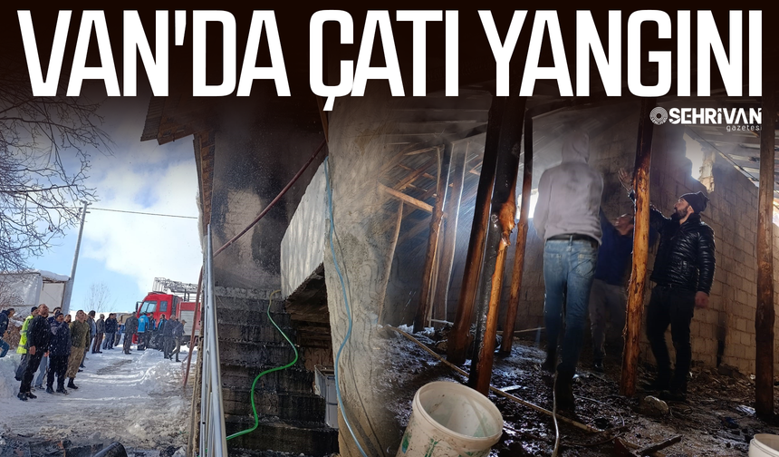 Van'da çatı yangını!