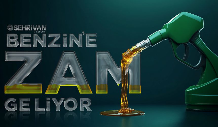 Benzine gelecek dev zammın tarihi belli oldu