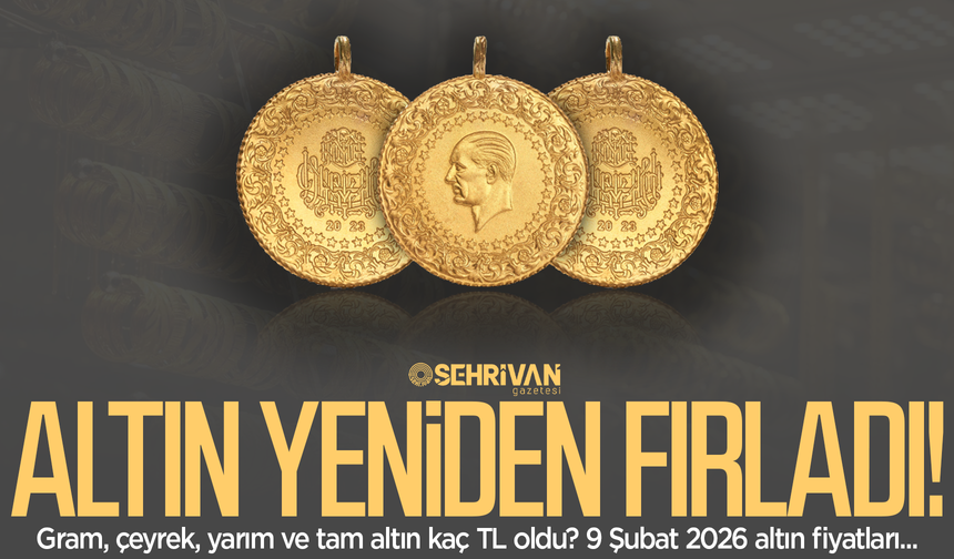 Altında talep patlaması fiyatları uçurdu! 9 Şubat 2026 gram, çeyrek, tam altın ne kadar oldu?