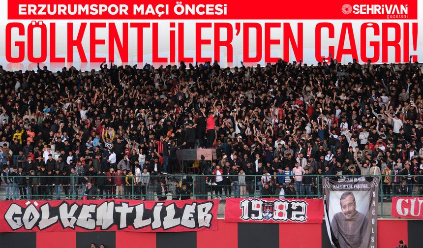 Erzurumspor maçı öncesi Gölkentliler’den önemli çağrı!