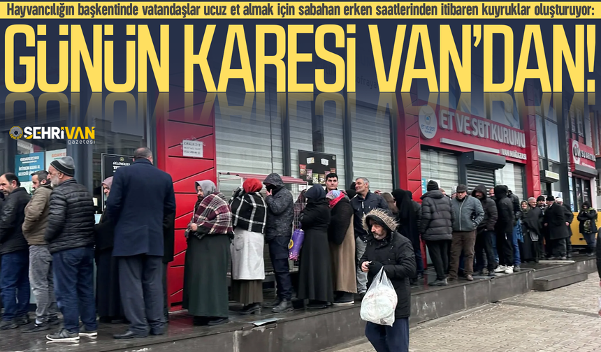 Türkiye’de günün karesi Van’dan: Metrelerce uzayan kuyrukta çileli bekleyiş!