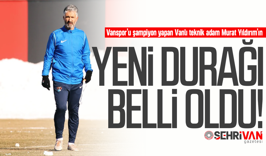 Vanlı teknik adamın yeni durağı belli oldu!