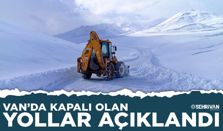 Büyükşehir Belediyesi Van’da kapalı olan yolları açıkladı