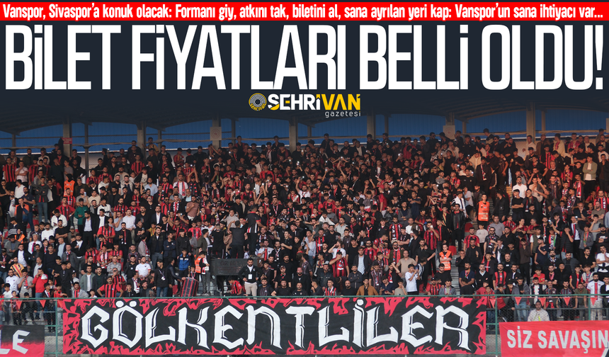 Sivasspor-Vanspor maçının bilet fiyatları açıklandı!
