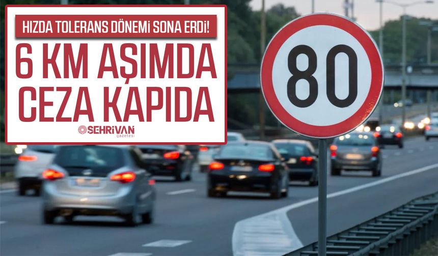 Hızda tolerans dönemi sona erdi! 6 Km aşımda ceza kapıda