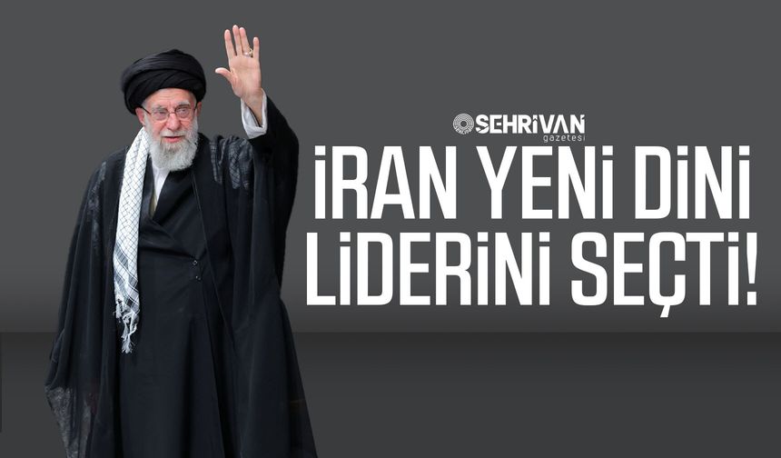 İran yeni dini liderini seçti!
