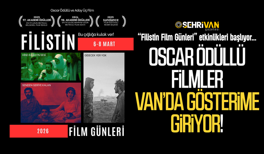 Oscar ödüllü filmler Van’da gösterime giriyor!