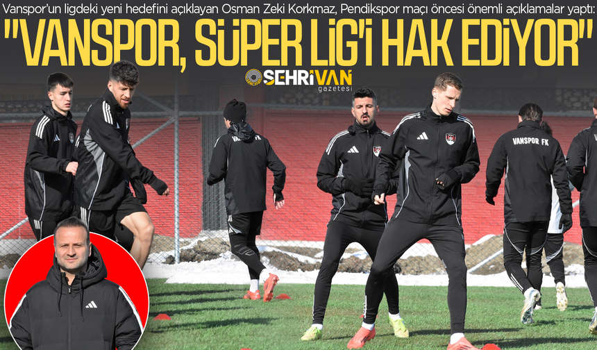 Osman Zeki Korkmaz Vanspor’un ligdeki yeni hedefini açıkladı!