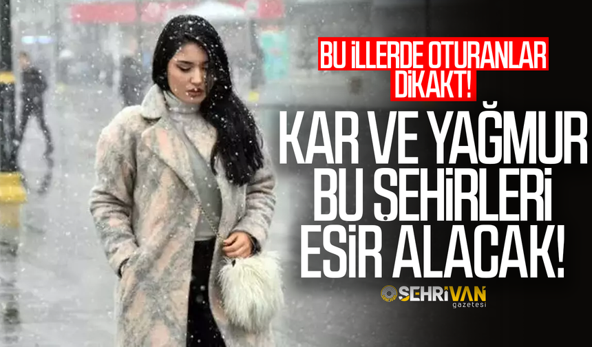 31 Mart Salı günü 31 şehrimizi kar ve sağanak yağış esir alacak! İşte o iller