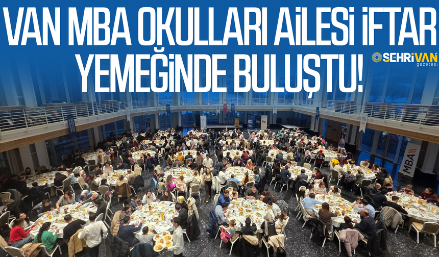 MBA Okulları ailesi iftar yemeğinde bir araya geldi!