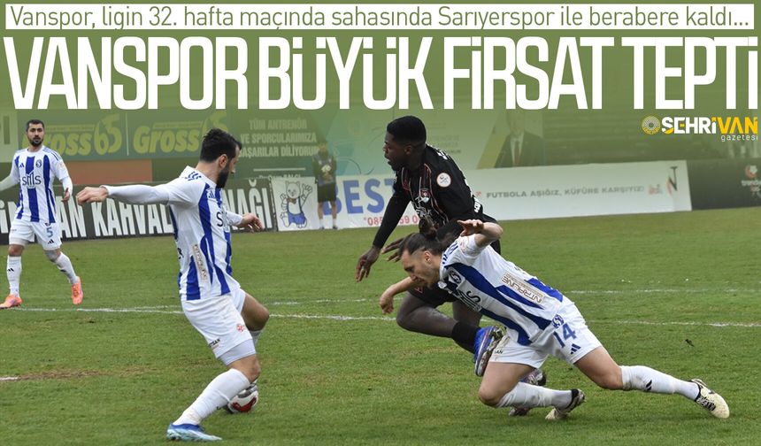 Vanspor büyük fırsat tepti, play-off şansı zora girdi!