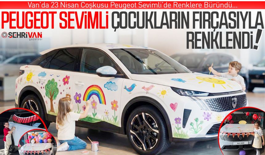 Peugeot Sevimli Van’da çocukların fırçasıyla renklendi!