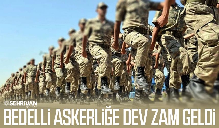 Bedelli askerlik ücreti rekor seviyeye çıktı! İşte yeni fiyat...