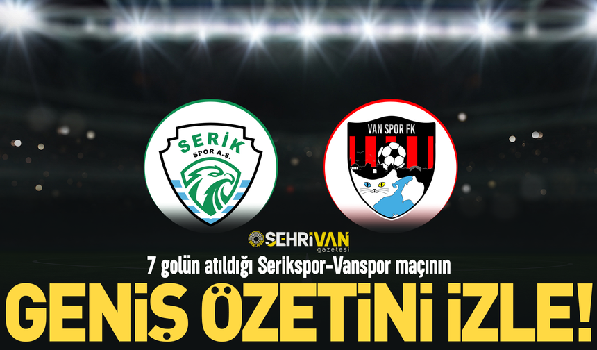 Vanspor, Serispor'a gol oldu yağdı! İşte maçın özeti...