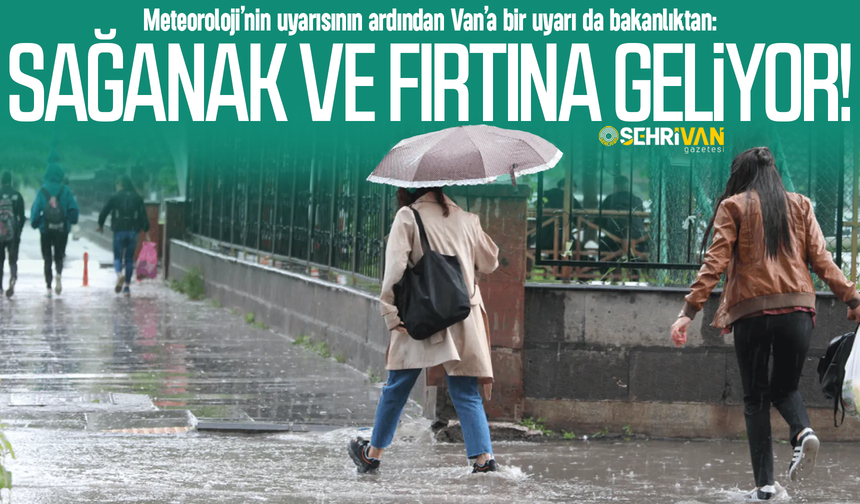 İçişleri Bakanlığı'ndan Van’a sarı kodlu uyarı: Yapılan uyarıya dikkat!