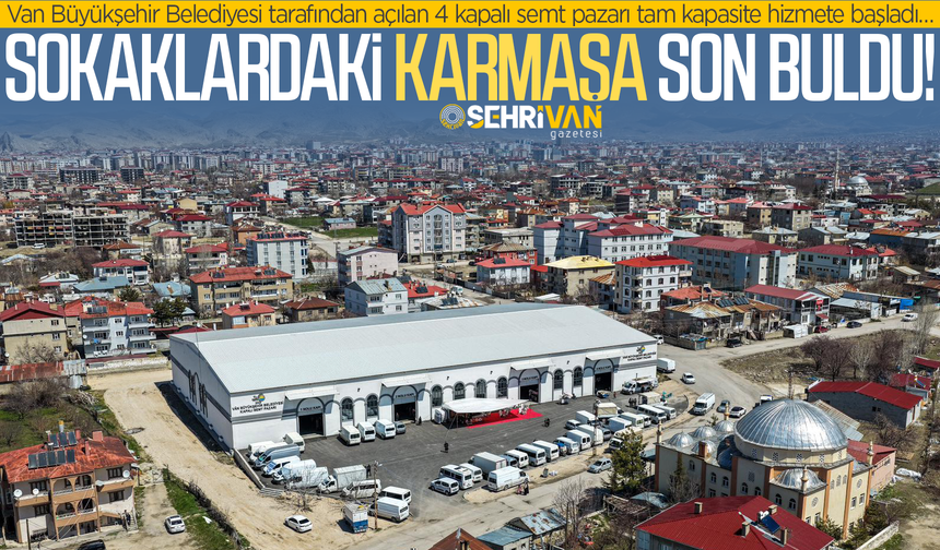 Van’ın sokak aralarındaki karmaşa son buldu, 4 yeni dev tesis hayata geçirildi!