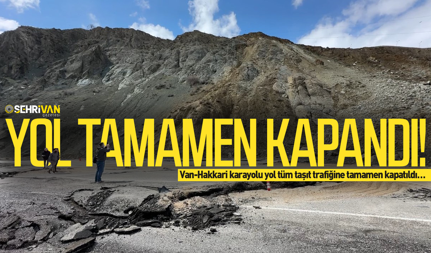 Van’ın Hakkari ile bağlantısı tamamen koptu!