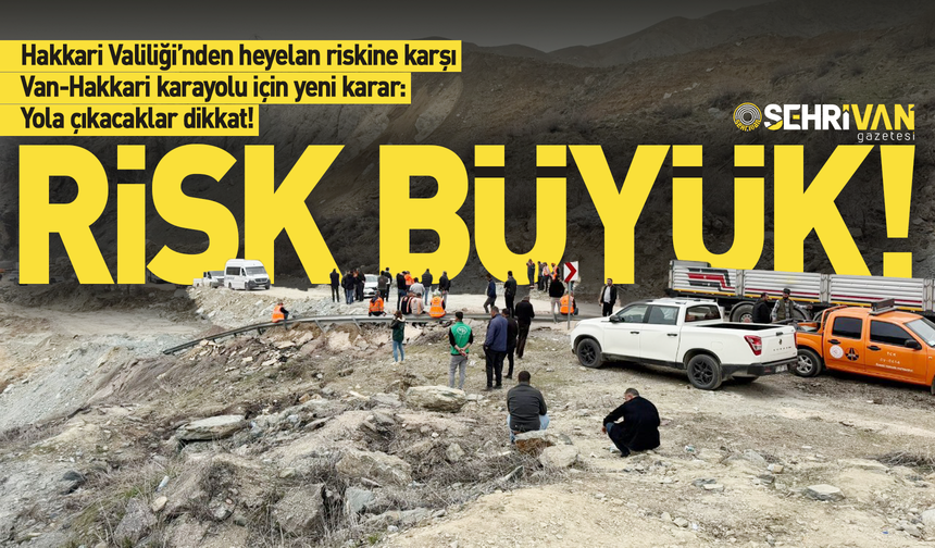 Hakkari’nin Van ile bağlantısı kesildi: Sürücüler aman bu yola dikkat!