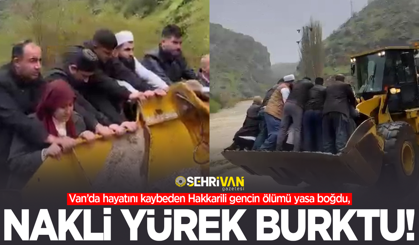 Van’da hayatını kaybeden gencin ölümü yasa boğdu, nakli yürek burktu!