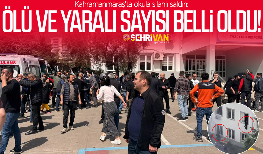 Kahramanmaraş’taki okul saldırısında katliam: Kaç kişinin hayatını kaybettiği açıklandı!