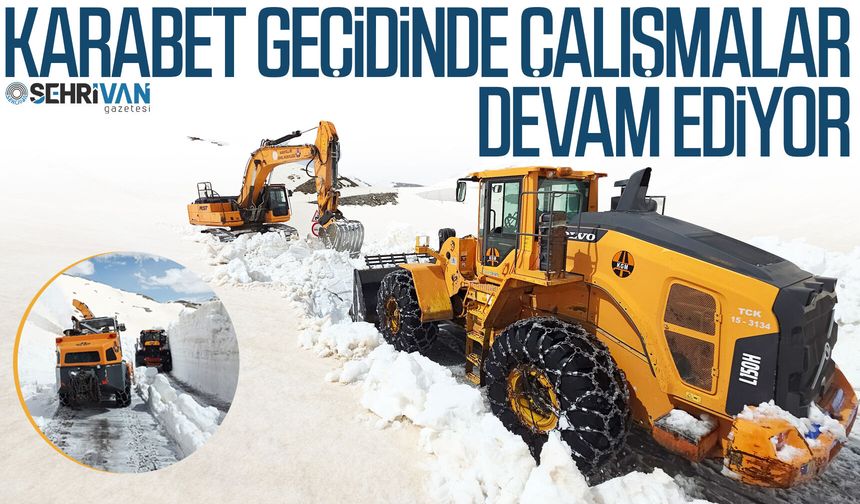 Van-Bahçesaray yolu ne zaman açılacak? Karabet Geçidi'nde son durum!
