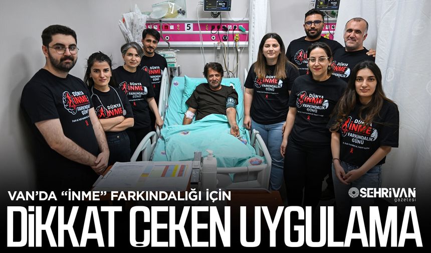 Van’da “İnme” farkındalığı için dikkat çeken uygulama