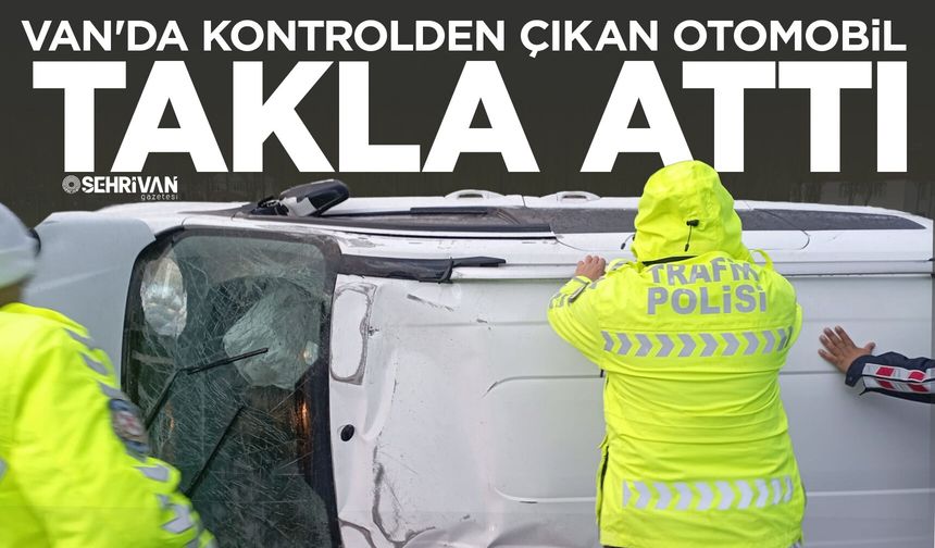 Van'da kontrolden çıkan otomobil takla attı: 1 yaralı