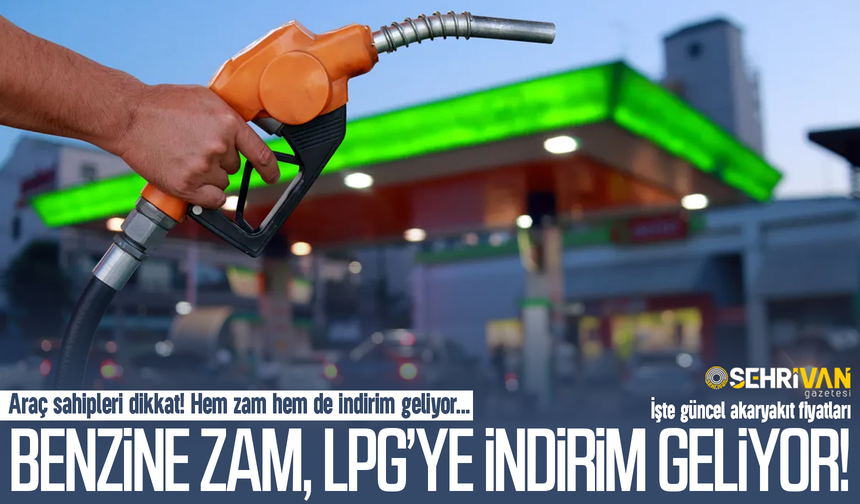Benzine zam, otogaza indirim geliyor: Tarih ve miktar belli oldu!
