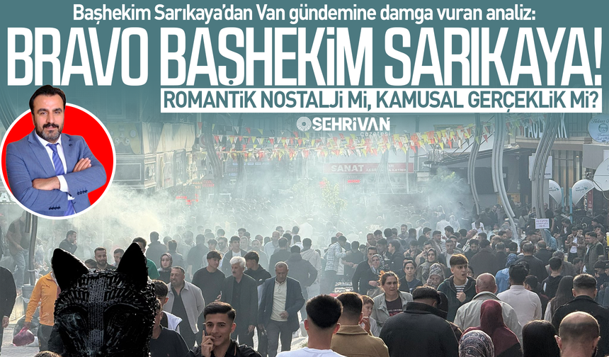 Başhekim Sarıkaya’dan Van gündemine damga vuran analiz!