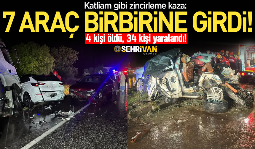 Katliam gibi zincirleme kaza! 7 araç birbirine girdi: 4 kişi öldü, 34 kişi yaralandı!