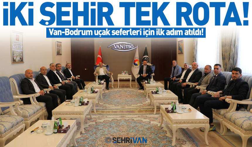 İki şehir tek rota: Van-Bodrum uçak seferleri için ilk adım atıldı!
