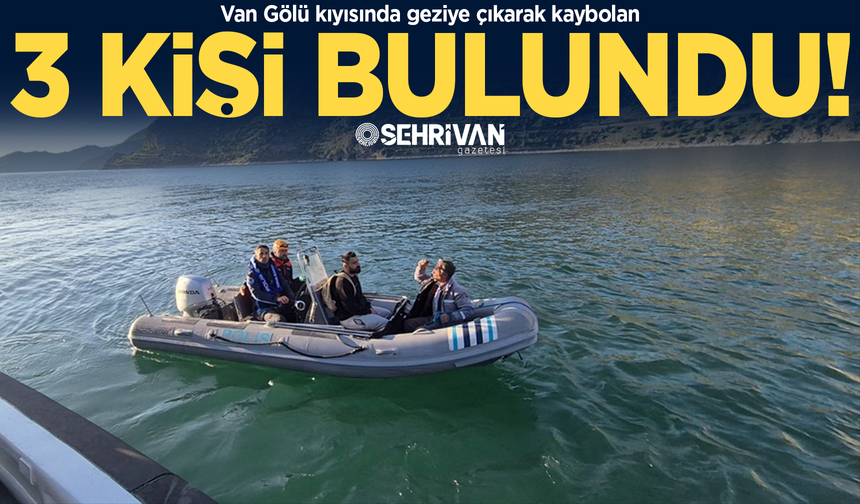 Van Gölü kıyısında kaybolan 3 kişi bulundu!