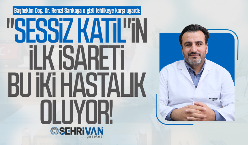 Van’da hastane Başhekimi Sarıkaya o gizli tehlikeye karşı uyardı!