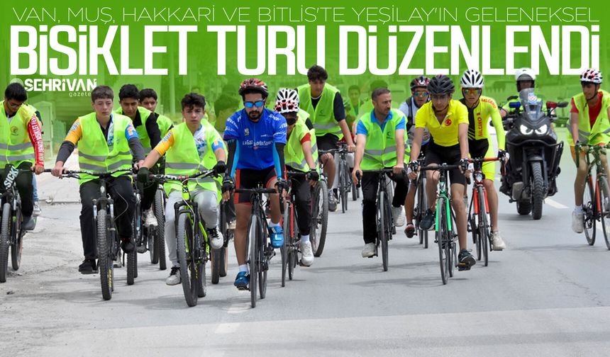 Van’da Yeşilay'ın geleneksel bisiklet turu düzenlendi