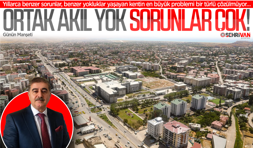 Erbay: Van sahipsiz diyenler haksız değil!