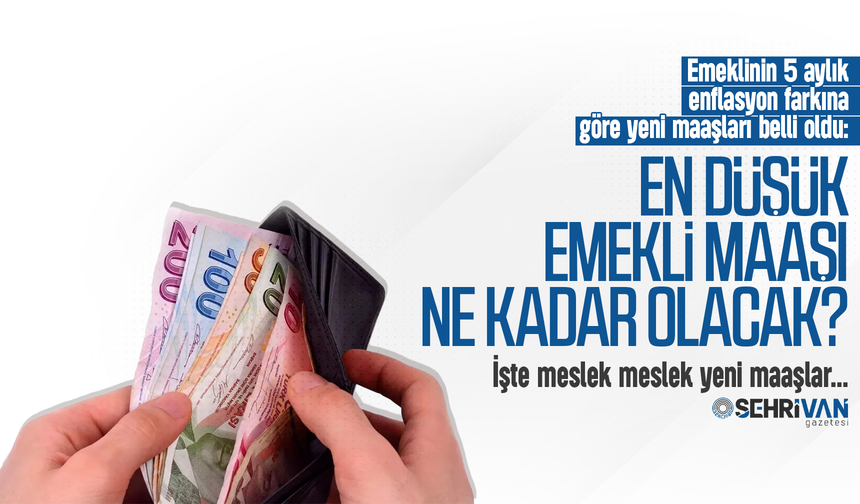 En düşük emekli maaşı ne kadar olacak? İşte masadaki 3 farklı zam senaryosu