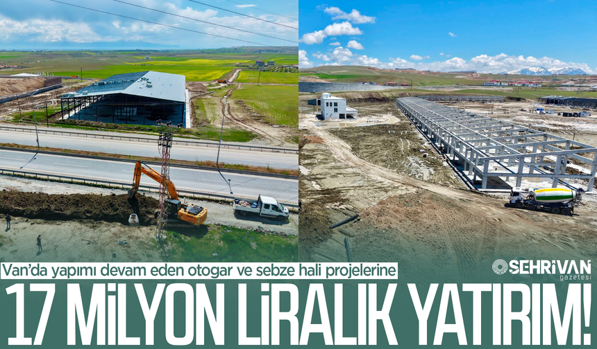 Van’a değer katacak iki projeye 17 milyon liralık yatırım!