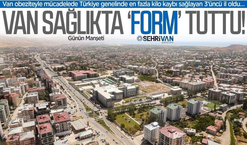 Van, Türkiye’de ilk 3’te!
