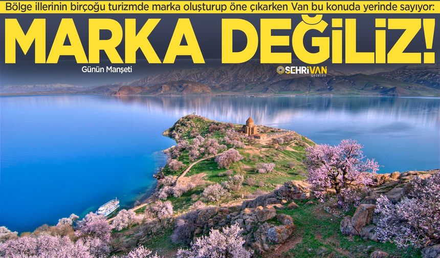 Van’a ilgi neden düşük? Nedeni belli oldu!