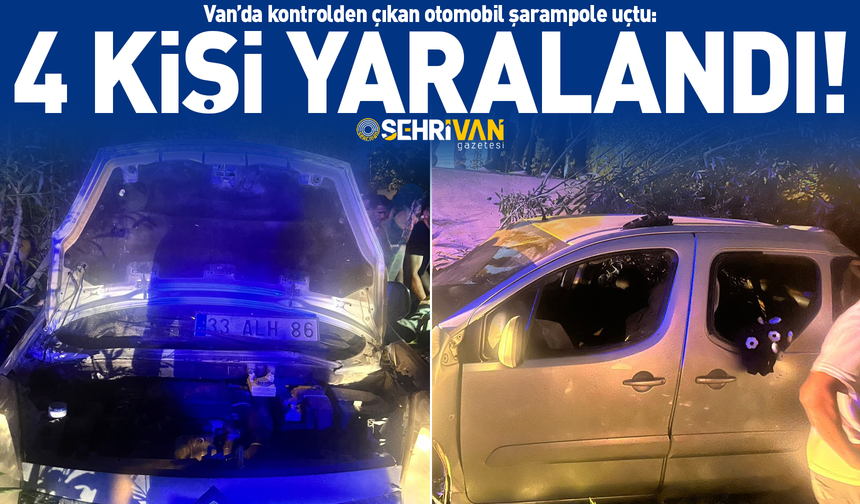 Van’da kontrolden çıkan otomobil şarampole uçtu: 4 kişi yaralandı!