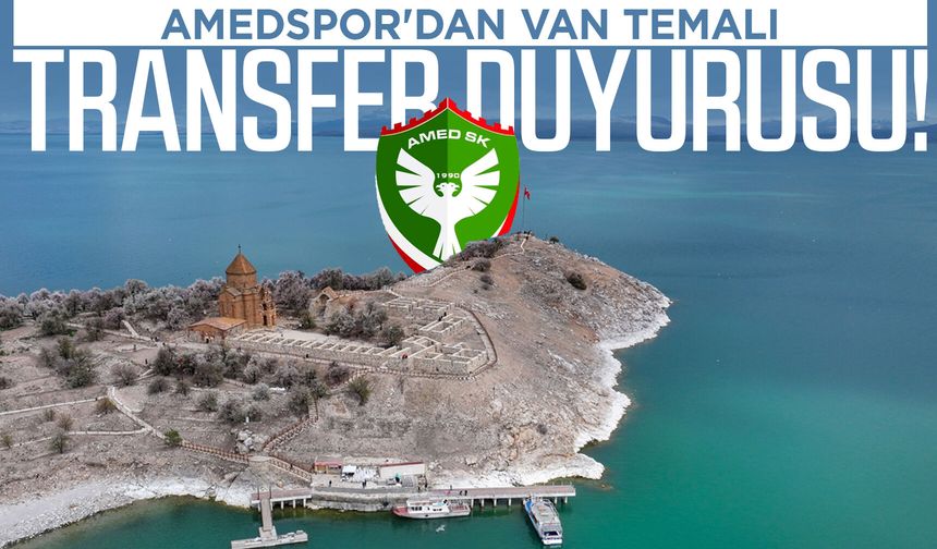 Amedspor'dan Van temalı transfer duyurusu!
